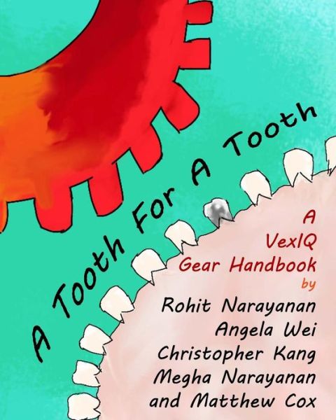 Cover for Rohit Anant Narayanan · A Tooth for a Tooth: a Vexiq Gear Handbook (Paperback Book) (2014)