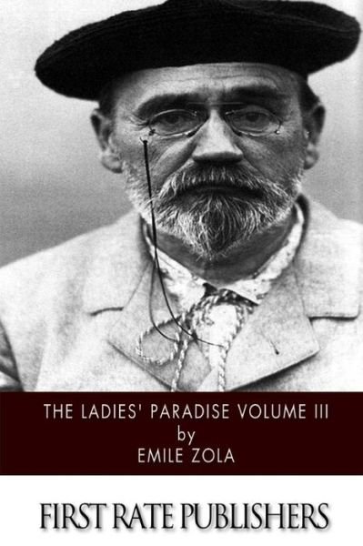 Cover for Emile Zola · The Ladies' Paradise Volume III (Taschenbuch) (2014)