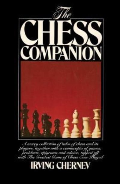 Chess Companion - Irving Chernev - Libros - Touchstone - 9781501116650 - 13 de enero de 2015