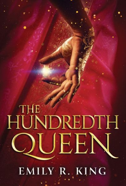 Cover for Emily R. King · The Hundredth Queen - The Hundredth Queen (Paperback Book) (2017)