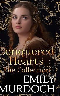 Cover for Emily Murdoch · Conquered Hearts: the Collection (Paperback Book) (2015)