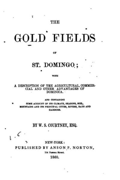 Cover for W S Courtney · The Gold Fields of St. Domingo (Paperback Bog) (2015)