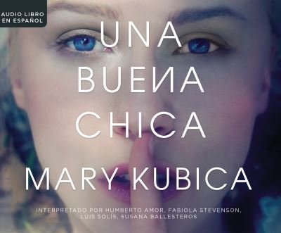 Cover for Mary Kubica · Una buena chica (CD) (2017)