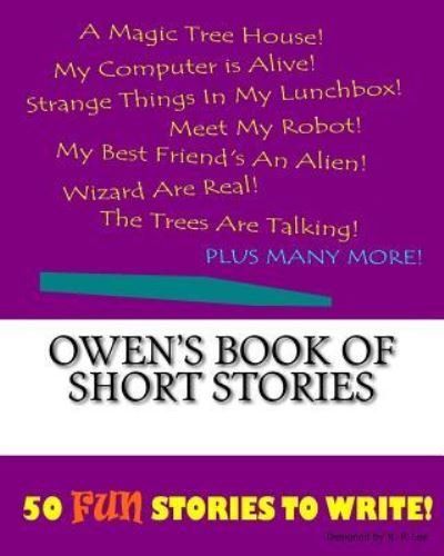 K P Lee · Owen's Book Of Short Stories (Paperback Bog) (2015)