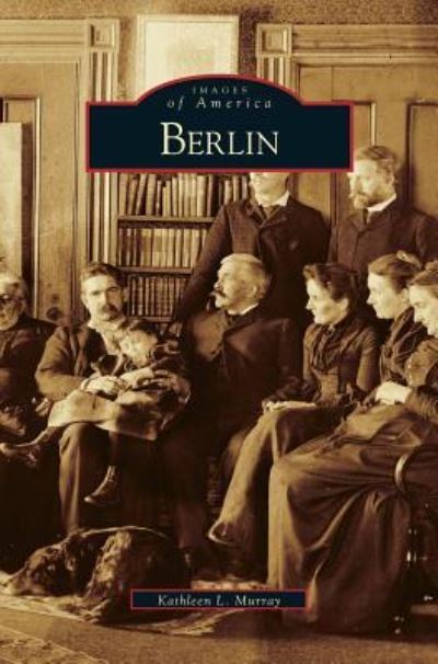 Cover for Kathleen L Murray · Berlin (Hardcover bog) (2001)