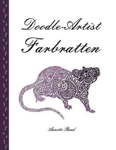 Cover for Annette Rand · Doodle-Artist - Farbratten (Paperback Book) (2016)