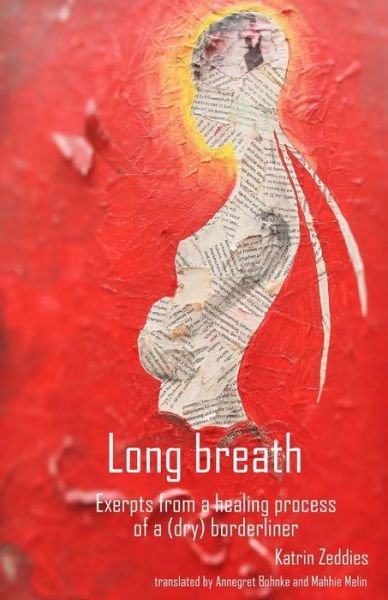Katrin Zeddies · Long breath (Paperback Book) (2016)