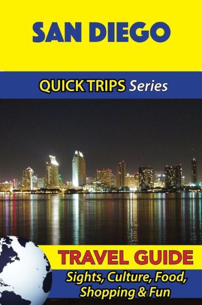 Cover for Jody Swift · San Diego Travel Guide (Quick Trips Series) (Pocketbok) (2016)