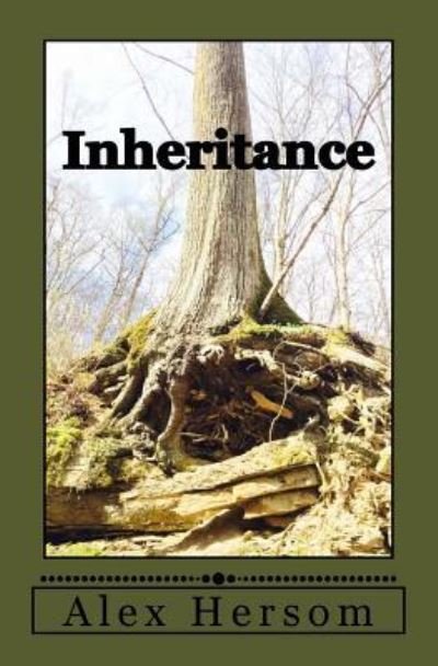 Cover for Alex Hersom · Inheritance (Paperback Book) (2016)