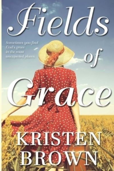 Cover for Kristen Brown · Fields of Grace (Taschenbuch) (2016)