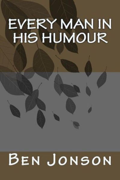 Cover for Ben Jonson · Every Man in His Humour (Paperback Book) (2018)