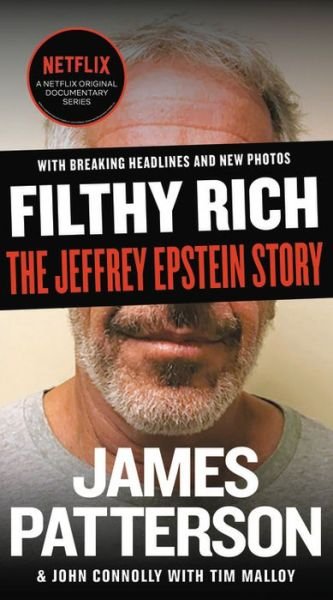 Cover for James Patterson · Filthy Rich The Jeffrey Epstein Story (Bok) (2020)
