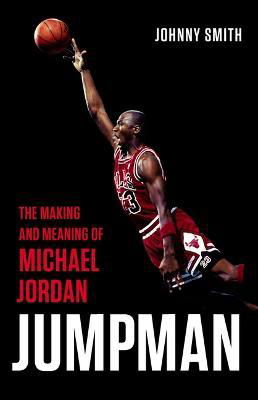 Jumpman - Johnny Smith - Boeken - Basic Books - 9781541675650 - 7 november 2023