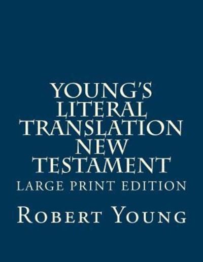 Cover for Robert Young · Young's Literal Translation New Testament (Taschenbuch) (2017)