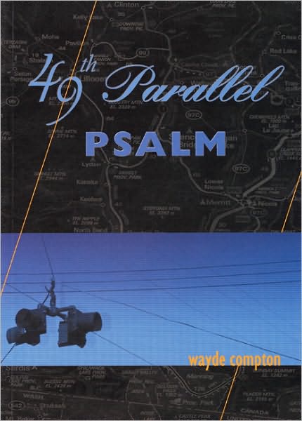 Cover for Wayde Compton · 49th Parallel Psalm (Paperback Book) (2002)