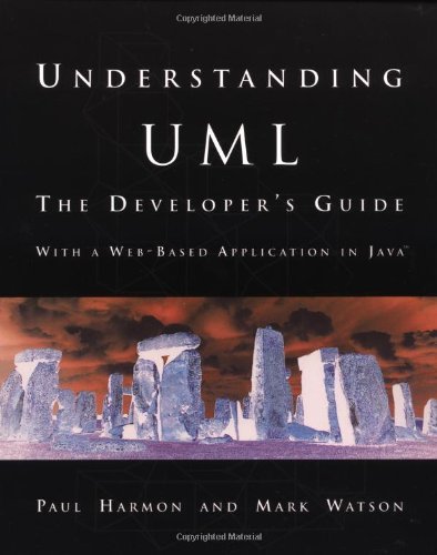 Understanding UML: The Developer's Guide - The Morgan Kaufmann Series in Software Engineering and Programming - Mark Watson - Bøker - Elsevier Science & Technology - 9781558604650 - 1. oktober 1997