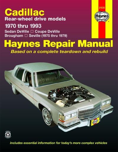 Cover for John Haynes · Cadillac Rear-Wheel Drive Models 1970 through 1993 Automotive Repair Manual (Haynes Automobile Repair Manuals) (Paperback Book) (2016)