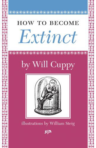 Cover for Will Cuppy · How to Become Extinct (Paperback Book) [First Godine edition] (2008)