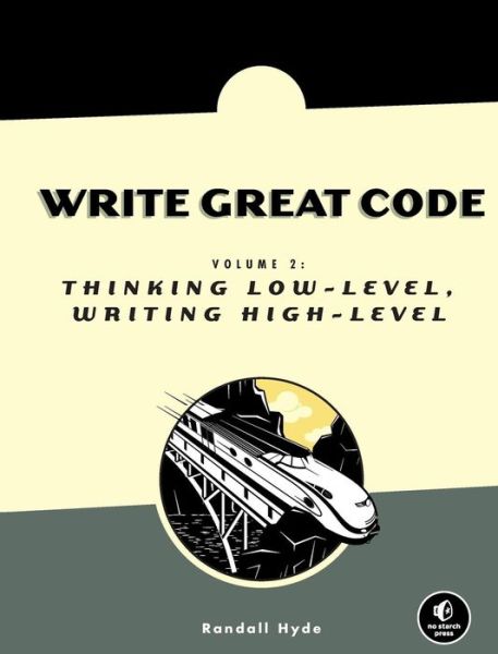 Cover for Randall Hyde · Write Great Code, Volume 2 (Paperback Book) (2006)