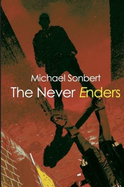 Cover for Michael Sonbert · Never Enders (Taschenbuch) (2006)