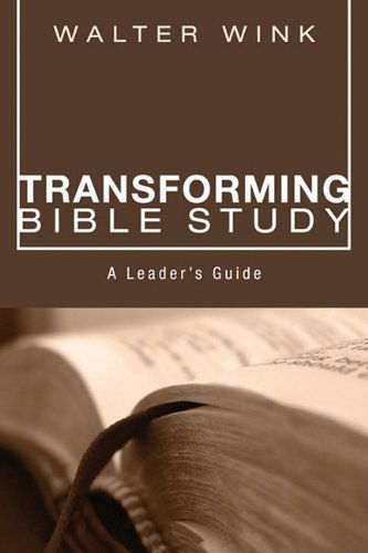 Transforming Bible Study: a Leader's Guide - Walter Wink - Books - Wipf & Stock Pub - 9781606086650 - August 1, 2009