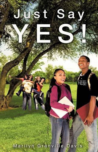 Cover for Marilyn Granville Davis · Just Say Yes! (Paperback Book) (2009)