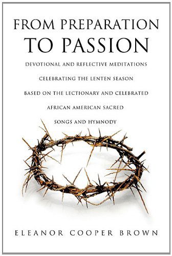 Cover for Eleanor Cooper Brown · From Preparation to Passion (Paperback Book) (2010)