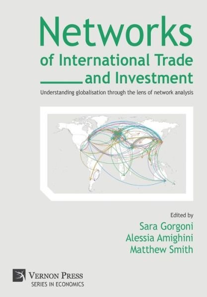 Cover for Sara Gorgoni · Networks of International Trade and Investment (Hardcover Book) (2018)