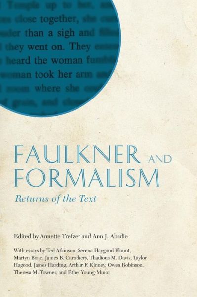 Cover for Annette Trefzer · Faulkner and Formalism: Returns of the Text - Faulkner and Yoknapatawpha Series (Paperback Book) (2014)