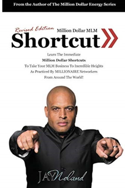 Million Dollar MLM Shortcut - Jay Noland - Books - LitFire Publishing - 9781635246650 - December 20, 2016