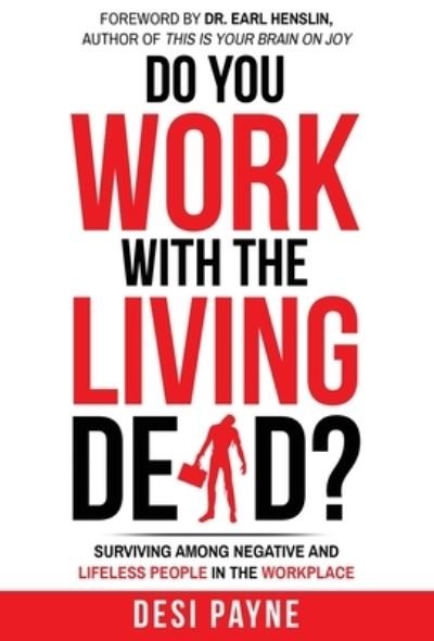Cover for Desi Payne · Do You Work with the Living Dead? (Hardcover bog) (2019)
