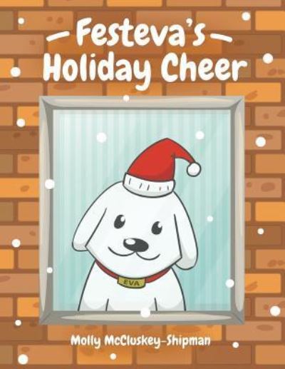 Cover for Molly McCluskey-Shipman · Festeva's Holiday Cheer (Paperback Book) (2018)