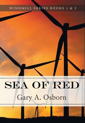 Cover for Gary a Osborn · Sea of Red (Hardcover Book) (2019)