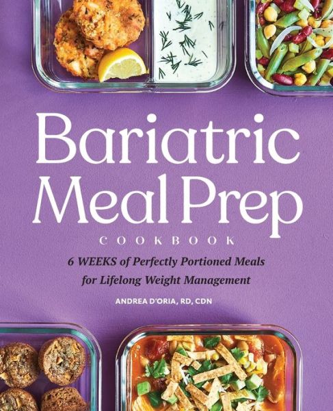 Cover for Andrea D'Oria · Bariatric Meal Prep Cookbook (Paperback Book) (2021)