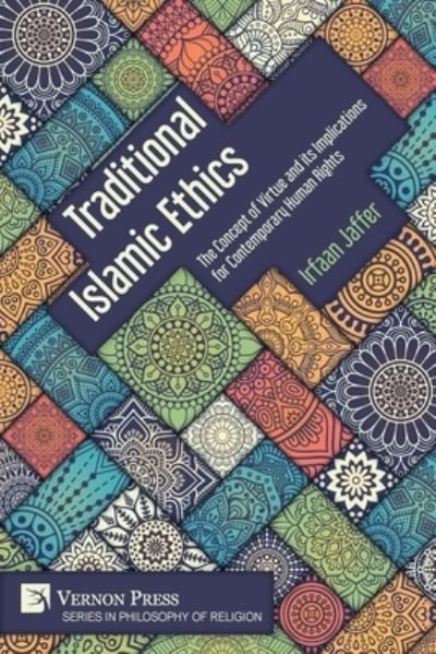 Cover for Irfaan Jaffer · Traditional Islamic Ethics (Paperback Bog) (2021)
