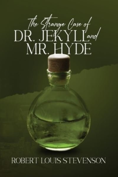 Cover for Robert Louis Stevenson · The Strange Case of Dr. Jekyll and Mr. Hyde (Annotated, Mass Market) (Taschenbuch) (2021)