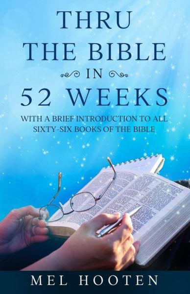 Cover for Mel Hooten · Thru the Bible in 52 Weeks (Paperback Book) (2019)