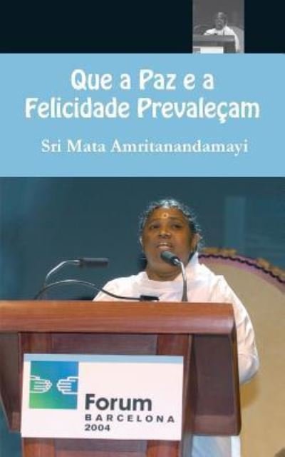 Cover for Sri Mata Amritanandamayi Devi · Que a Paz e a Felicidade Prevalecam (Paperback Book) (2016)