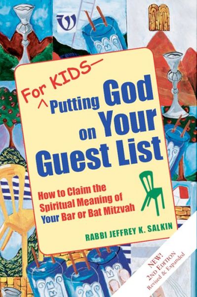 Cover for Rabbi Jeffrey K. Salkin · For Kids—Putting God on Your Guest List (2nd Edition): How to Claim the Spiritual Meaning of Your Bar or Bat Mitzvah (Hardcover Book) [2nd Edition, Revised and Expanded edition] (2007)