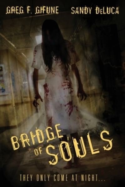 Cover for Greg F. Gifune · Bridge of Souls (Buch) (2022)