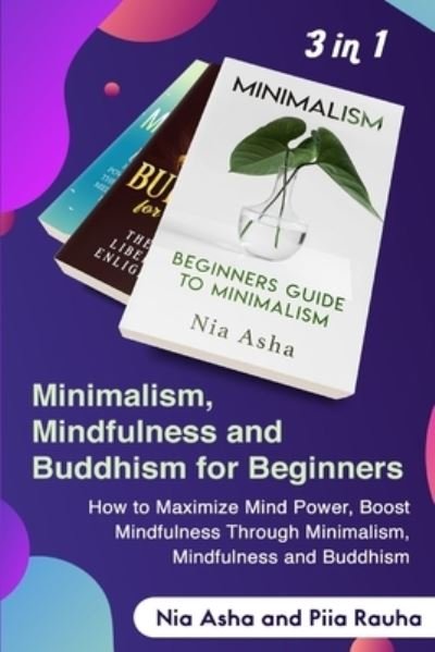 Cover for Nia Asha · Minimalism and Mindfulness, Buddhism (Paperback Book) (2019)