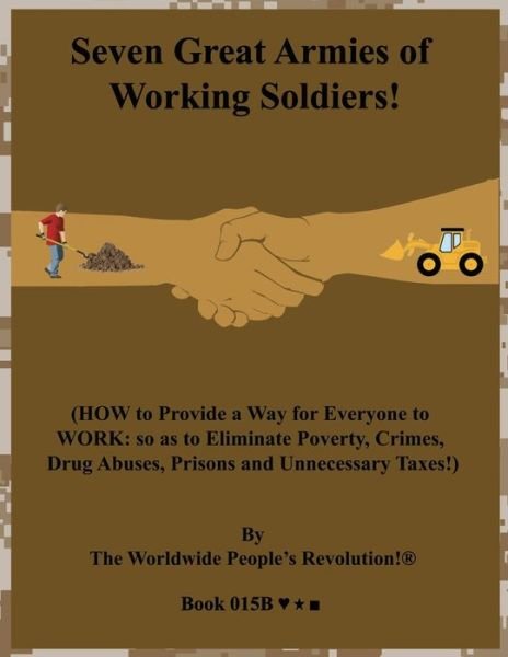 Cover for Worldwide People Revolution! · Seven Great Armies of Working Soldiers! (Paperback Book) (2019)