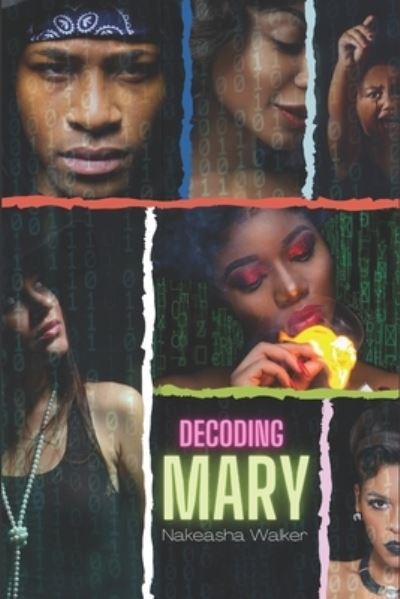 Cover for Nakeasha Walker · Decoding Mary (Paperback Book) (2021)