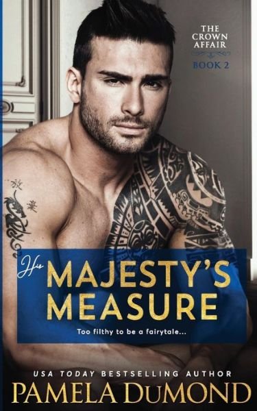 Cover for Pamela Dumond · His Majesty's Measure (Paperback Book) (2018)