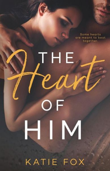 Cover for Katie Fox · The Heart of Him (Pocketbok) (2018)