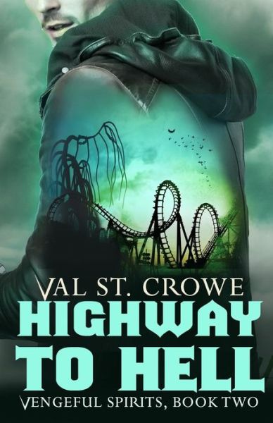 Cover for Val St Crowe · Highway to Hell (Paperback Book) (2018)