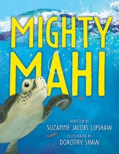 Cover for Doodle and Peck Publishing · Mighty Mahi (Paperback Bog) (2022)