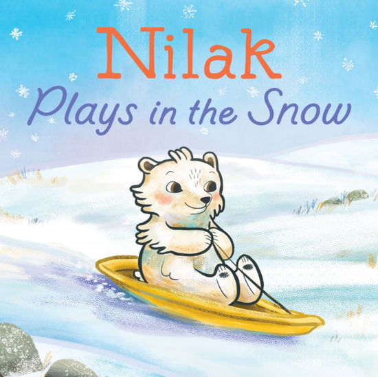 Cover for Danny Christopher · Nilak Plays in the Snow: English Edition - Nunavummi Reading Series (Paperback Book) [English edition] (2017)