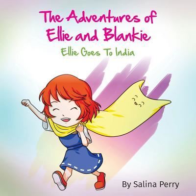 Cover for Salina Perry · The Adventures of Ellie and Blankie (Paperback Book) (2018)