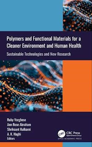 Cover for Polymers and Functional Materials for a Cleaner Environment and Human Health: Sustainable Technologies and New Research (Hardcover Book) (2025)